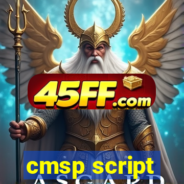 cmsp script